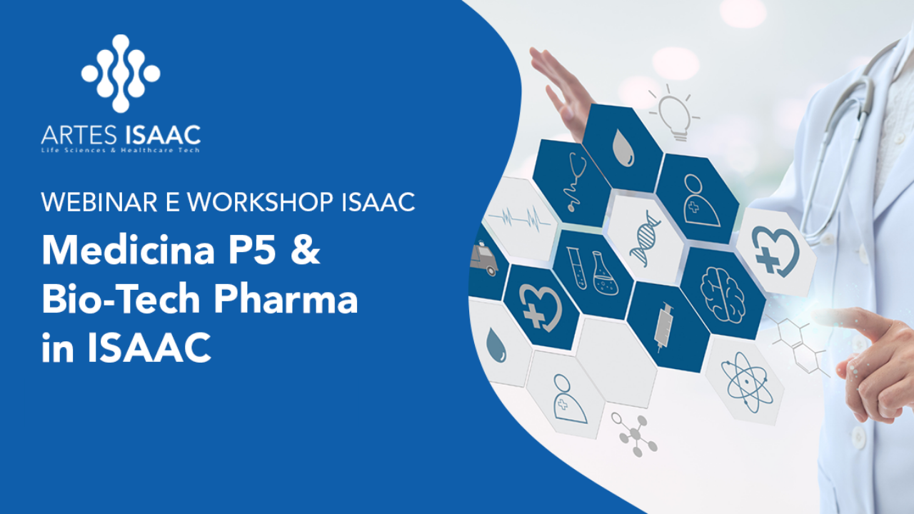 Medicina P5  & Bio-Tech Pharma in ISAAC - ARTES ISAAC